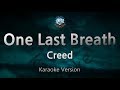 Creed One Last Breath Melody Karaoke Version
