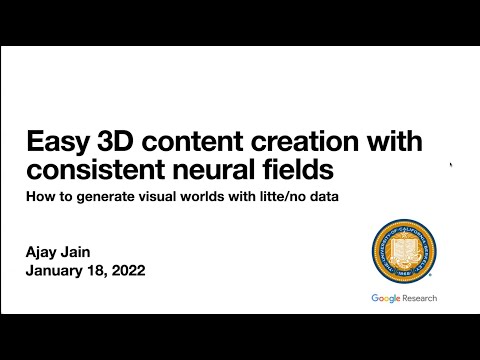 MIT 6.S192 - Lecture 19: Easy 3D content creation with consistent neural fields, Ajay Jain