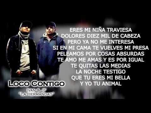 Loco Contigo - Ivan & Javy "La Hermandad" (Prod. K&I Records)