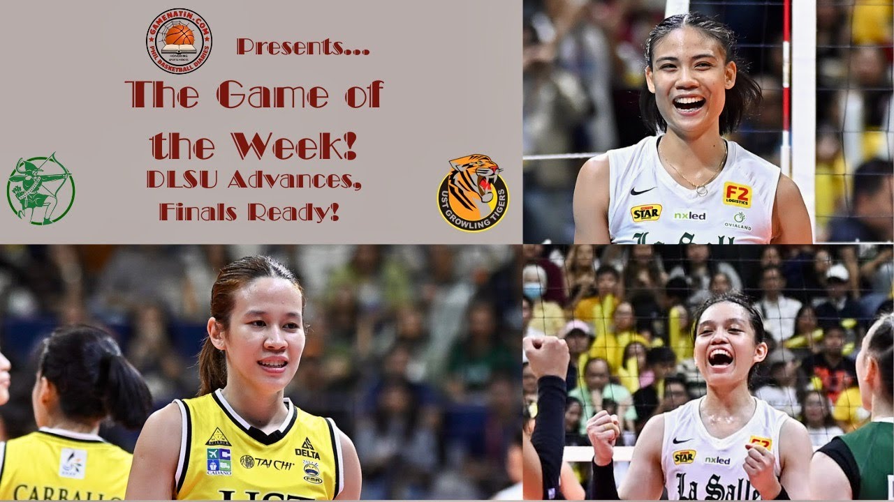 GameNatin.com's Game of the Week - La Salle vs UST, UAAP Women's Volleyball, May 3, 2025