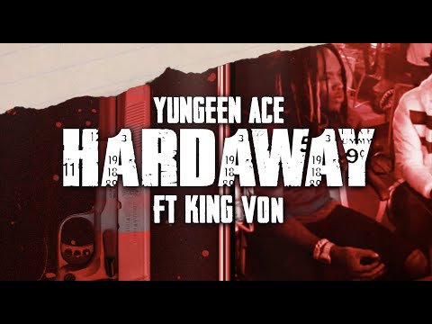Yungeen Ace ft. King Von - Hardaway (Lyric Video)
