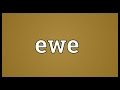 Ewe Meaning