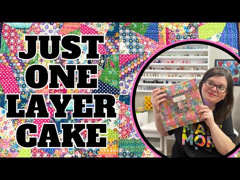 Get Crazy With Just One Layer Cake Quilt!