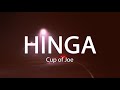Cup of Joe - Hinga (Lyrics)