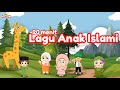 Lagu Anak Islami Aku Sayang Allah Alif Ba Ta Tsa 25 Nama Nabi Allahul Kaafi Dan 5 Rukun Islam