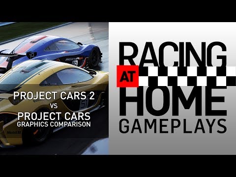 PROJECT CARS 2 vs PROJECT CARS - Graphics comparison - RACING AT HOME GAMEPLAY