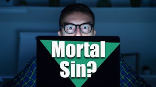 Is Masturbation a MORTAL SIN?