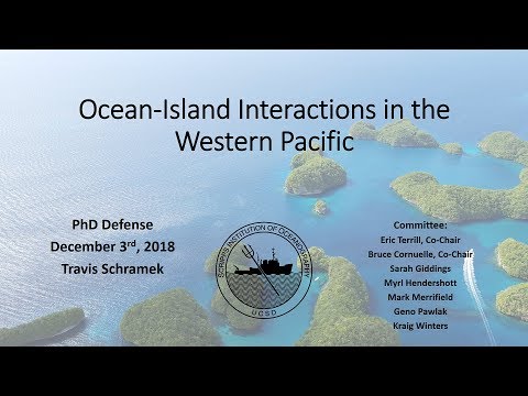 Travis' Ph.D. Thesis Defense - Scripps Institution of Oceanography