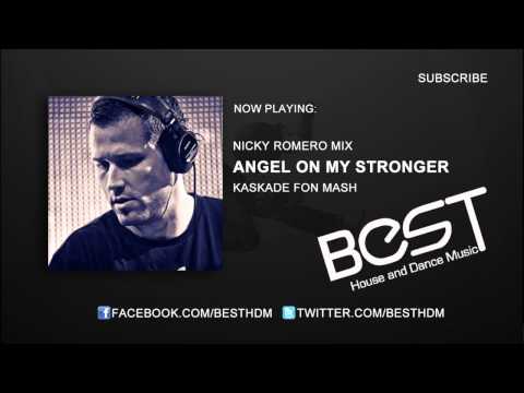 Kaskade vs Nicky Romero - Angel On My Stronger (Nicky Romero Mix) [Kaskade FON Mash]