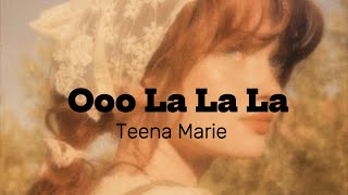 Download lagu Teena Marie - Ooo La La La (lyrics) mp3