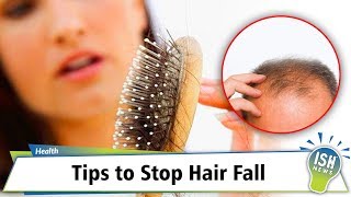 Tips to Stop Hair Fall