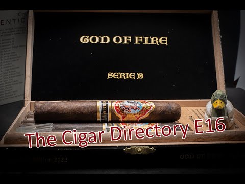 The Cigar Directory E16: God of Fire Serie B