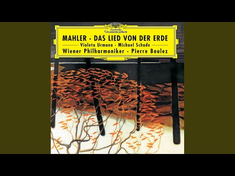 Mahler: Das Lied von der Erde: VI. Der Abschied
