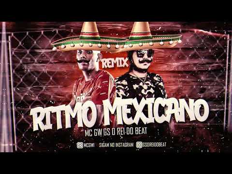 RITMO MEXICANO BREGAFUNK REMIX  - MC GW GS O REI DO BEAT - TIKTOK