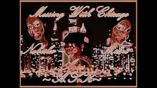 A.S.K.- MESSIN WIT CHICAGO