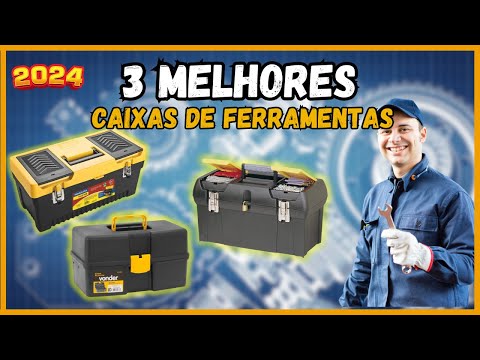 [Caixa de Ferramentas] 3 Melhores Caixas de Ferramentas 2024! Caixa de Ferramentas 2024