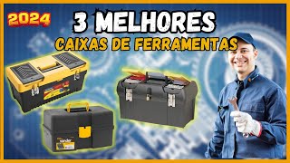 [Caixa de Ferramentas] 3 Melhores Caixas de Ferramentas 2024! Caixa de Ferramentas 2024