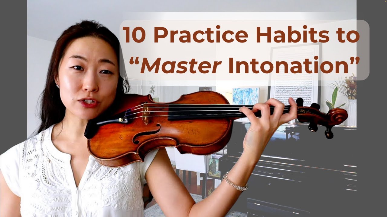 Master Your Intonation | 10 Practice Habits | Violin Technique