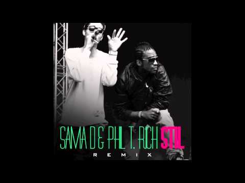 Sama D & Phil T. Rich - Stil (Remix) + gratis nedlastning!