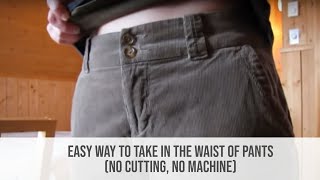 Easy way to take in the waist of pants (No cutting, no machine) Make it Monday
