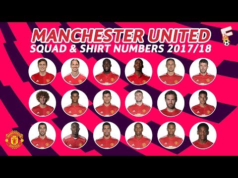 Manchester United Squad 2017 / 2018 & Shirt Number Video