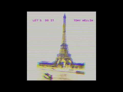 Let's do It - Tony Wellin
