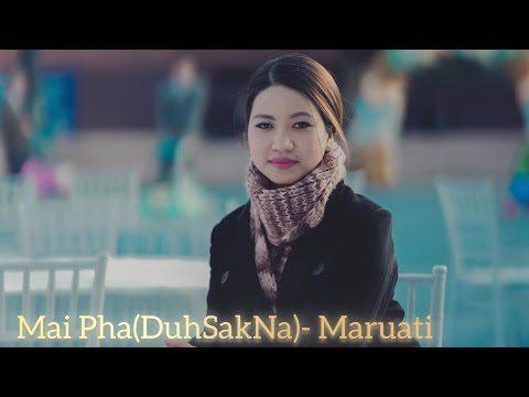 Mai Pha (DuhSakNa) - Maruati