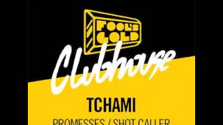 Tchami - Shot Caller