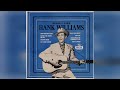 Lost Highway - Hank Williams With His Drifting Cowboys