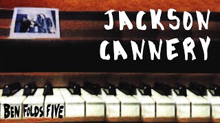 Ben Folds Five - Jackson Cannery (from apartment requests live stream)