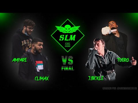 J.bickle - Tuero VS Climax - Ampare / FINAL/ SLM - 2vs2
