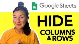 Google Sheets: How to Hide & Unhide Columns & Rows in Google Sheets