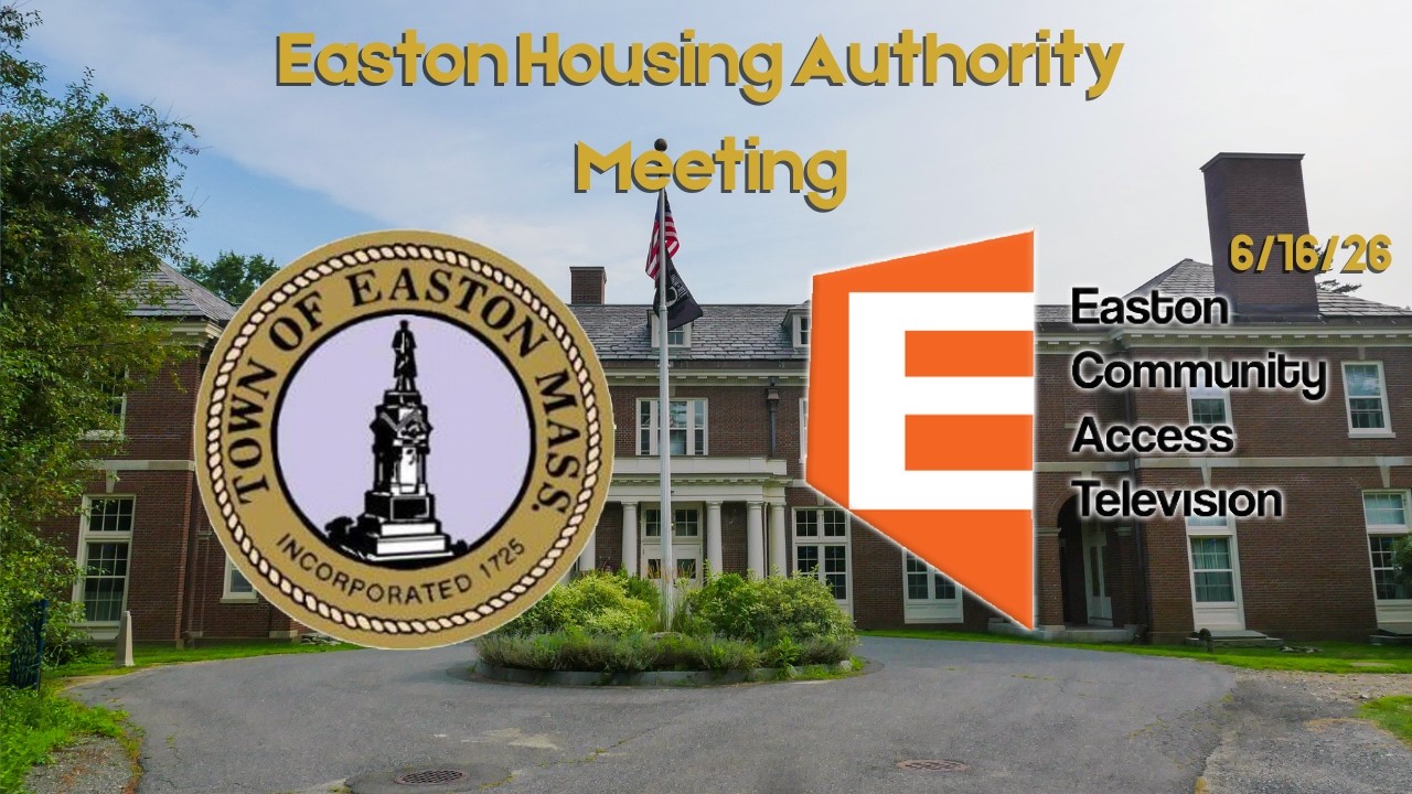 Easton Housing Authority Meeting 6/16/26