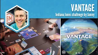 Vantage Playthrough - Indiana Jones Challenge