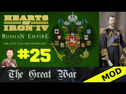 Hearts of Iron 4 - Great War Mod - Russian Empire - Episode 25