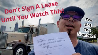 ADVICE for Lease Purchase Drivers! I’ve got the NUMBERS to Share. Know this before you Sign!