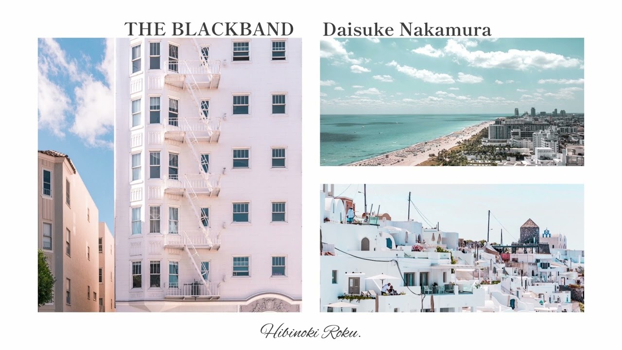 【作業用BGM/playlist】休日に聴きたい気持ちいい邦楽 / THE BLACKBAND × Daisuke Nakamura × Hibinoki Roku.【オリジナルミックス】