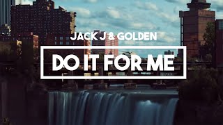 Jack Johnson &amp; Golden - Do It For Me (DIFM) | Lyrics