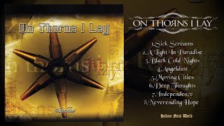 ON THORNS I LAY - Angeldust [Full Album, 2002]