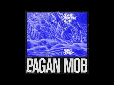 Rnbws & Caprithy - Pagan Mob