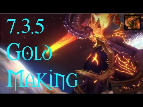 WoW [Gold Guide] Patch 7.3.5 Gold Making Methods
