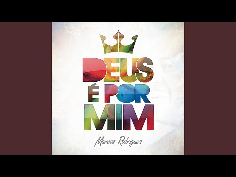 Deus É Por Mim video