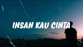Download lagu Tuah Adzmi - Insan Kau Cinta (LIRIK ) mp3
