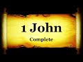 The First Epistle of John Complete - Bible Book #62 - The Holy Bible KJV Read Along Audio/Text