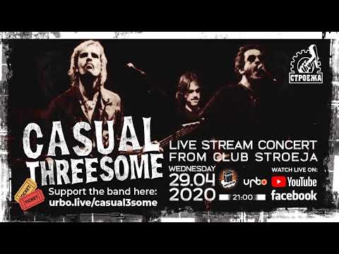 Casual Threesome Live Stream Concert @ Stroeja