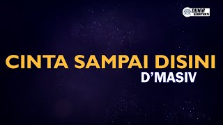 Download lagu D'Masiv - Cinta Sampai Disini ( Karaoke Version ) || Original Key C mp3