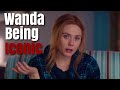 Wanda Being Iconic For Almost 3 Minutes Straight (Part 1)