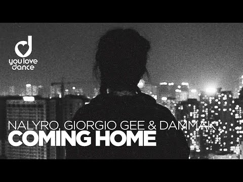 NALYRO, Giorgio Gee & Dammak - Coming Home