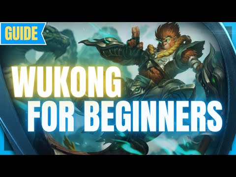 Wukong Guide for Beginners: How to Play Wukong - League of Legends Season 11 - Wukong s11