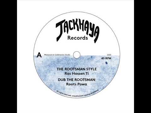 [Jackhaya Records] Ras Hassen Ti & Roots Powa - Rootsman preview